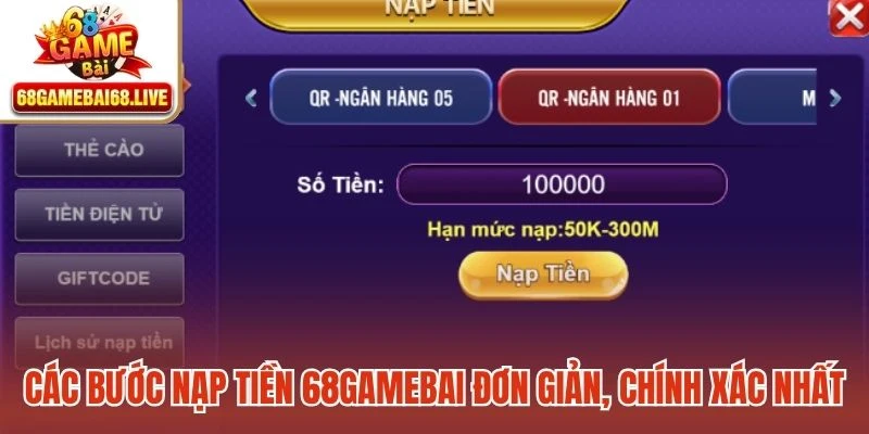 Các bước nạp tiền 68gamebai đơn giản, chính xác nhất